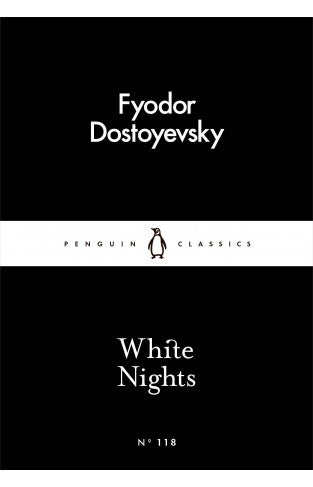 White Nights: Fjodor Dostoyevsky (Penguin Little Black Classics)