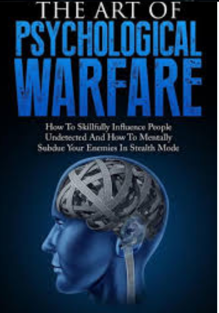 The Art Of Psychological Warfare by Michael T. Stevens