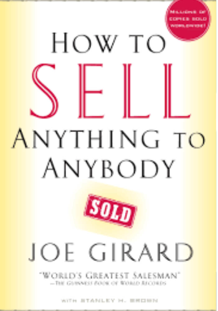 how to sell anything to anybody book by joe girard