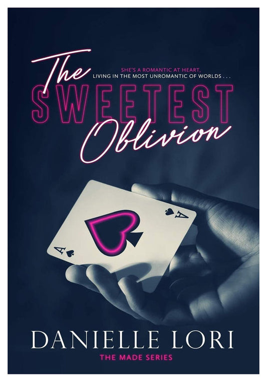 The Sweetest Oblivion