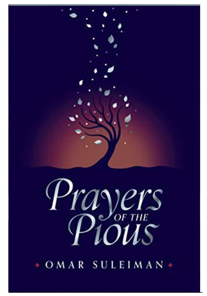 Prayers of the Pious  Omar Suleiman