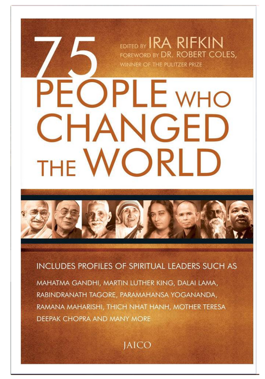 75 People Who Changed the World  Ira Rifkin  (Editor)