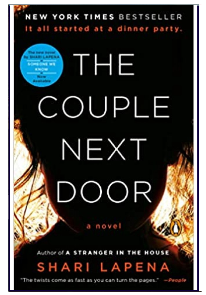 The Couple Next Door: A Novel Mass By: Shari Lapena