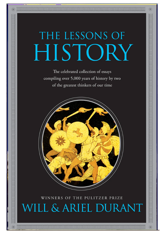 The Lessons of History by Will Durant & Ariel Durant