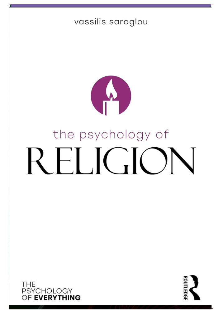 The Psychology of Religion by Vassilis Saroglou