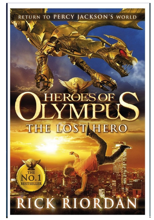 The Lost Hero (The Heroes of Olympus #1) By Rick Riordan