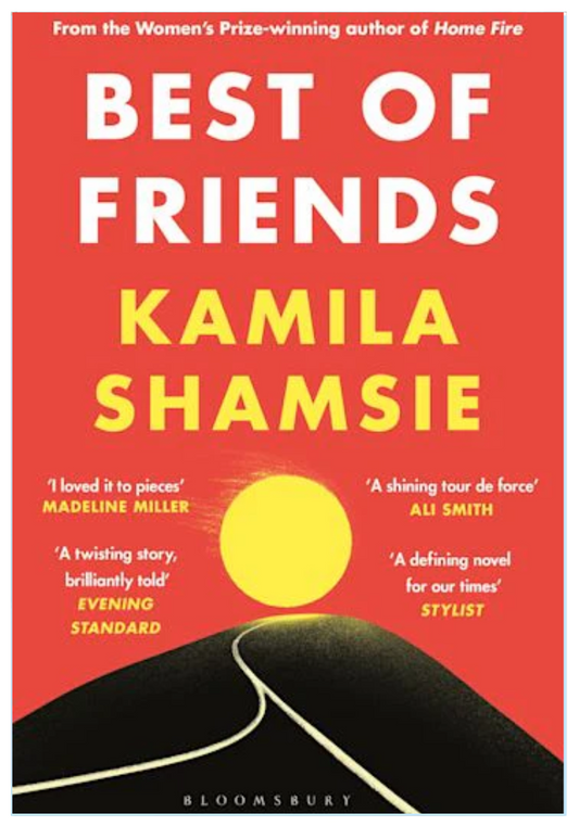 Best of Friends  Kamila Shamsie