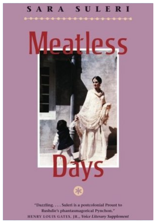 Meatless Days  Sara Suleri Goodyear