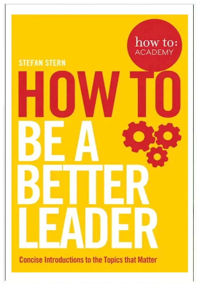 How To Be A Better Leader