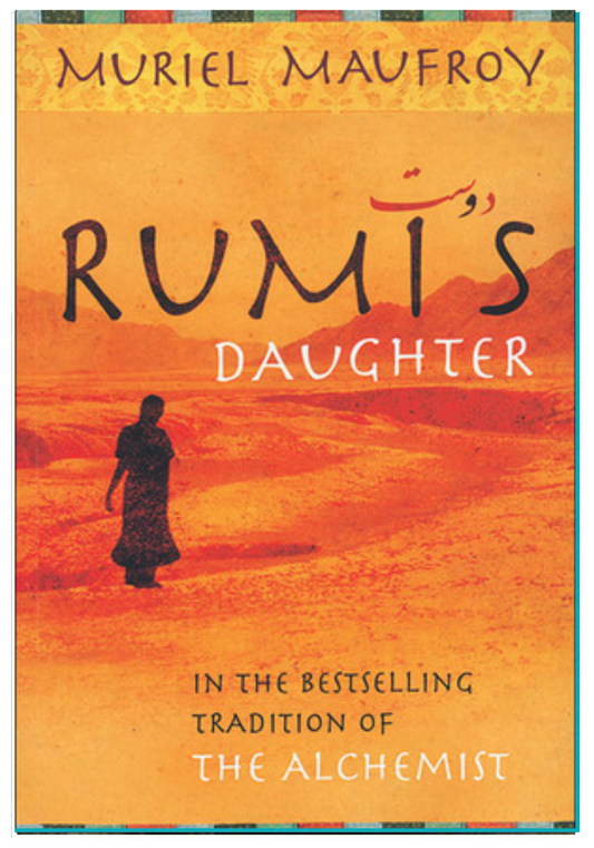 Rumi's Daughter  Muriel Maufroy