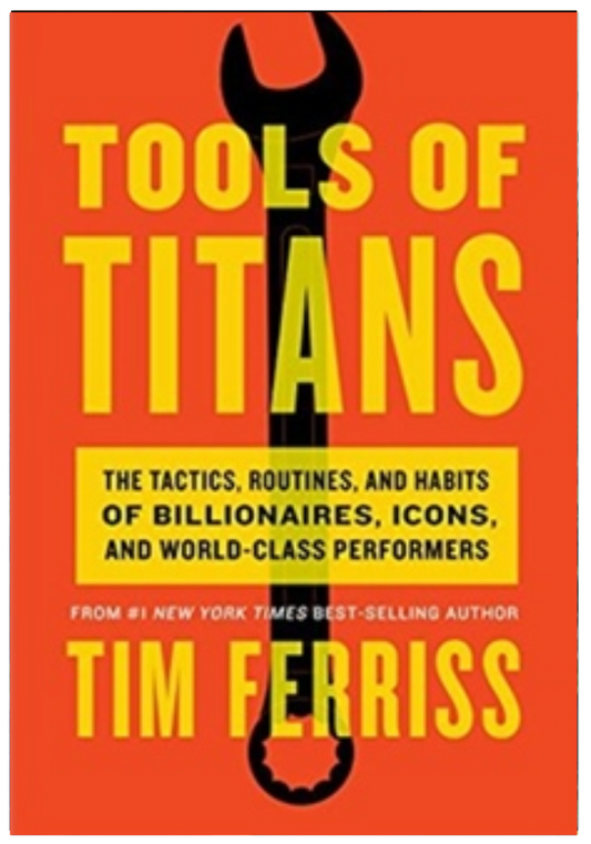 Tools of Titans by Timothy Ferriss (Limited Edition)