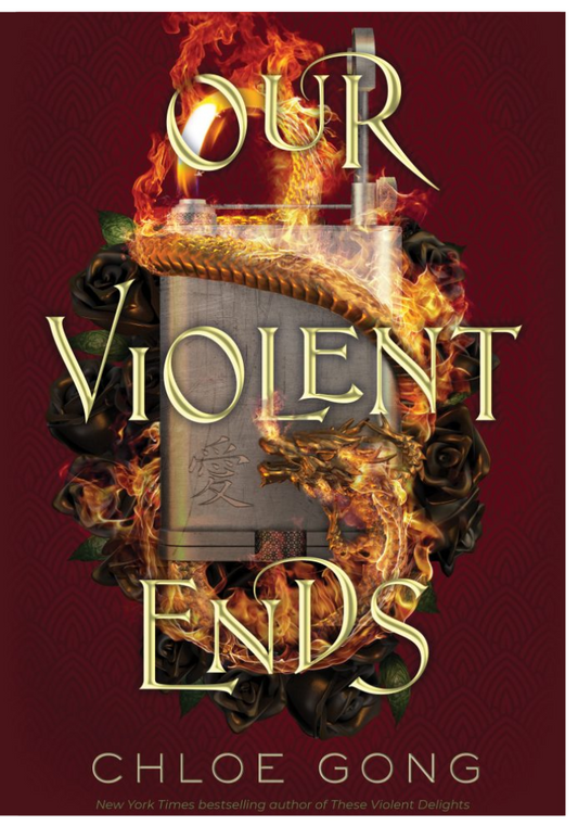 Our Violent Ends