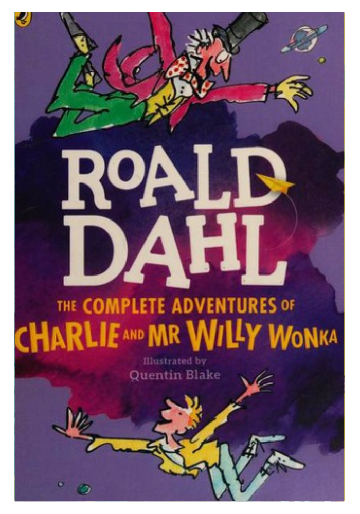 The Complete Adventures of Charlie and Mr. Willy Wonka