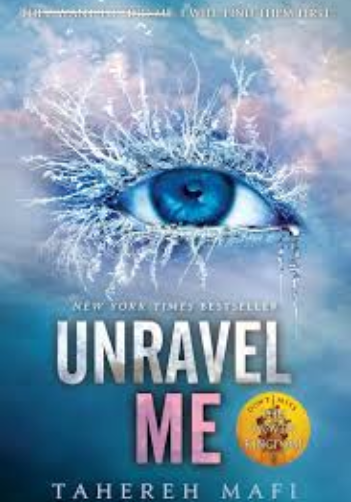 Unravel Me (Shatter Me #2) Tahereh Mafi