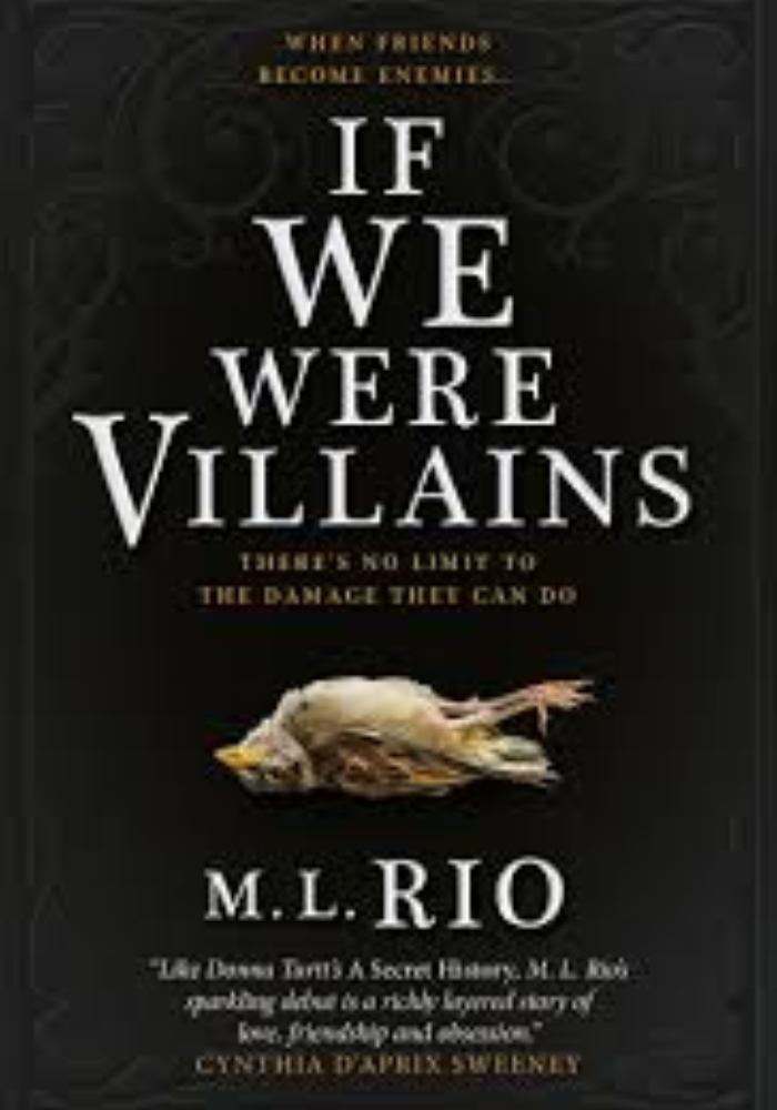 if we were villains by m.l. rio