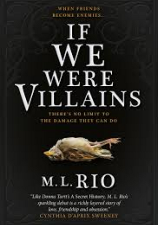 if we were villains by m.l. rio