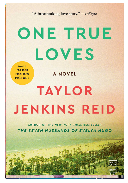 One True Loves  Taylor Jenkins Reid