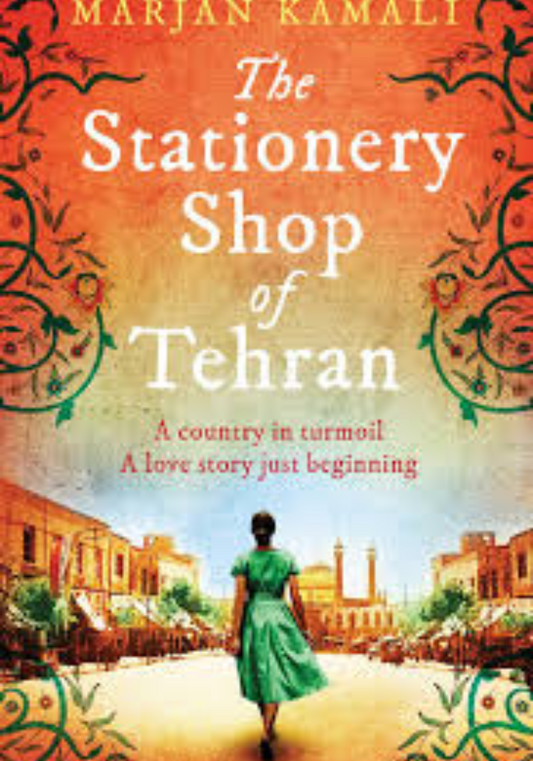 The Stationery Shop of Tehran Book by Marjan Kamali