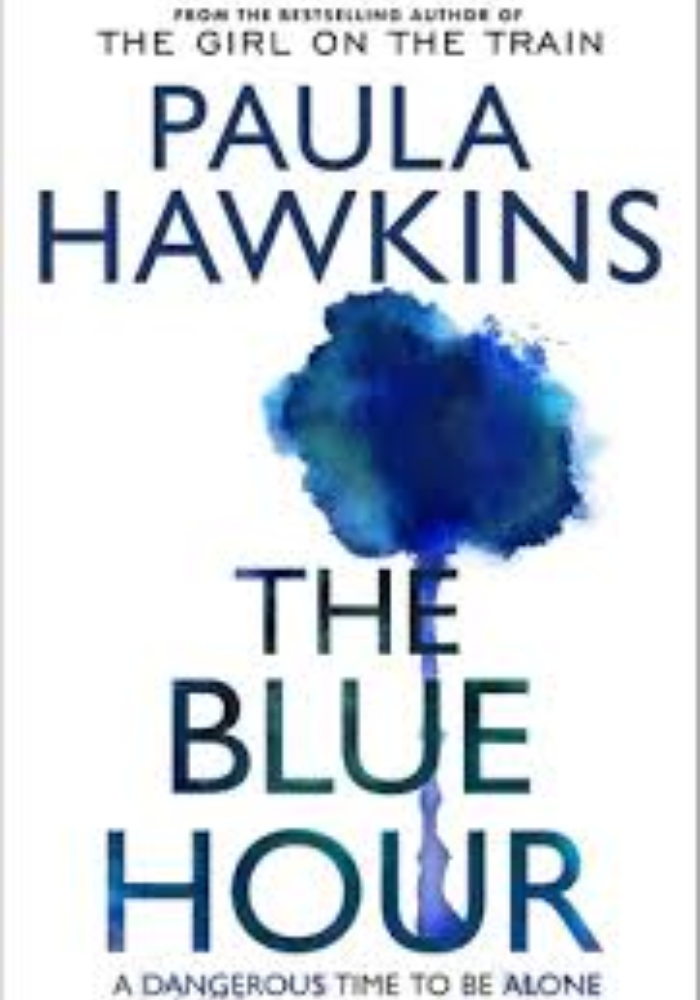 The Blue Hour Book by Paula Hawkins