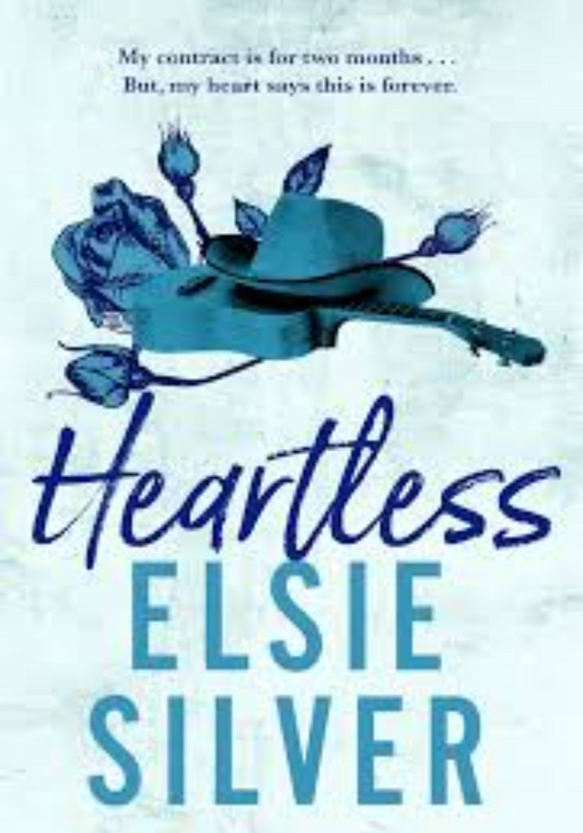 Heartless (Chestnut Springs, #2) by Elsie Silver