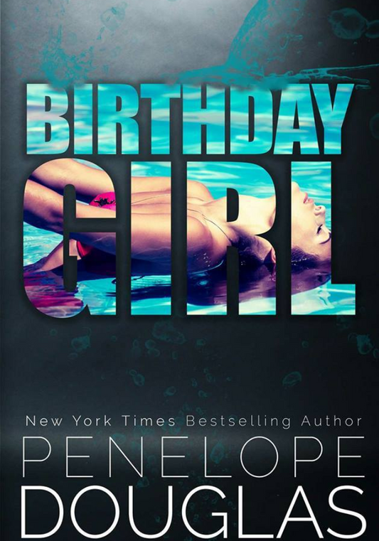 birthday girl by penelope douglas