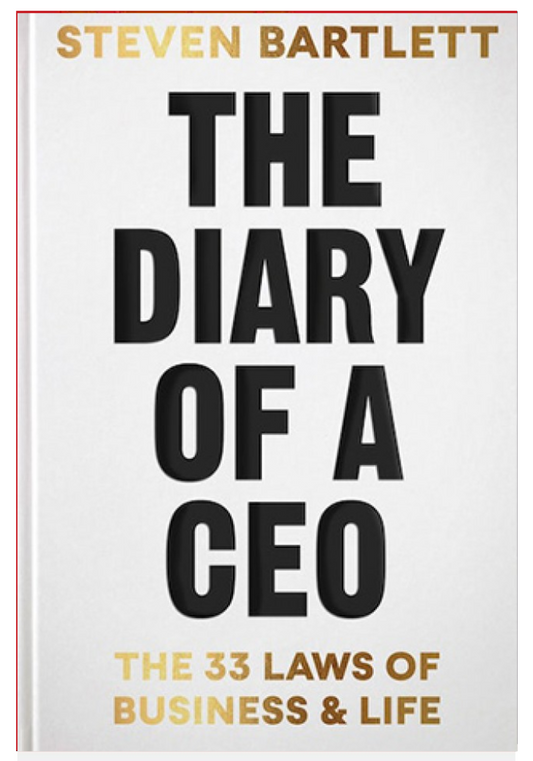 The Diary of a CEO - The 33 Laws of Business