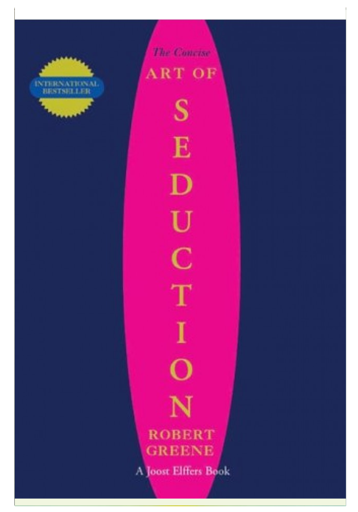 The art Of Seduction [Paperback - 2001] robert greene In Stock