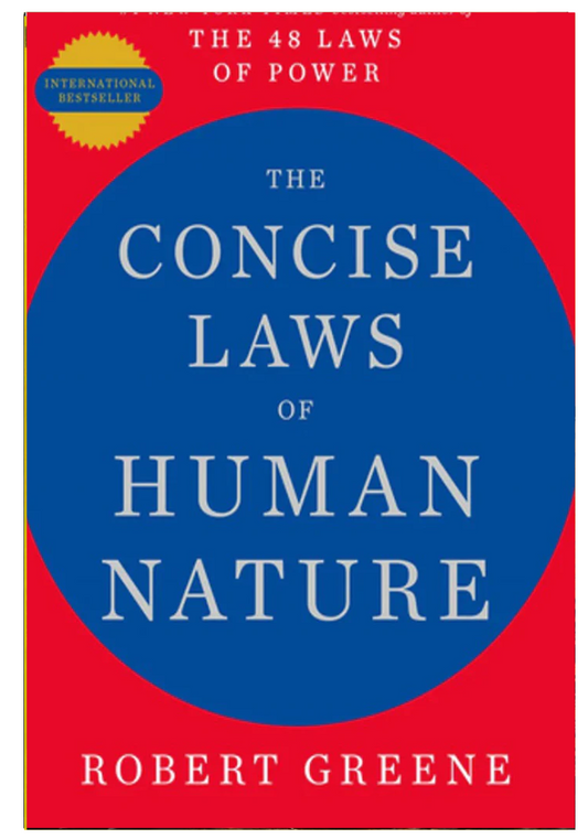 The Concise Laws of Human Nature by Robert Greene