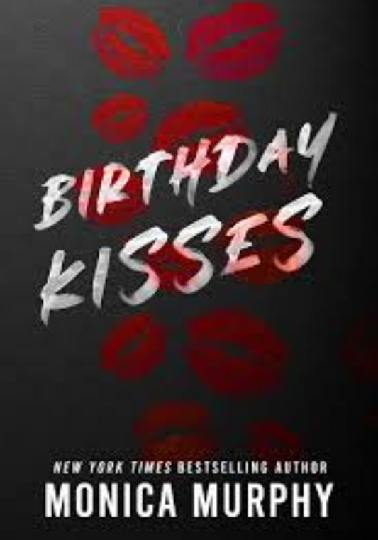 Birthday Kisses by monica murphy