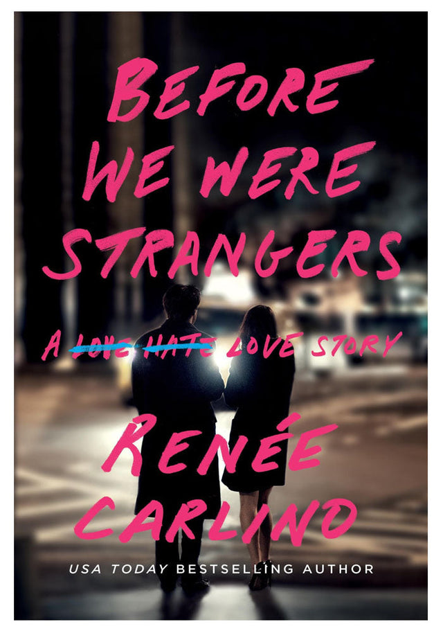 Before We Were Strangers