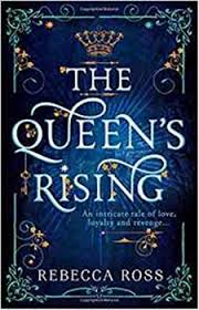 The Queen’s Rising