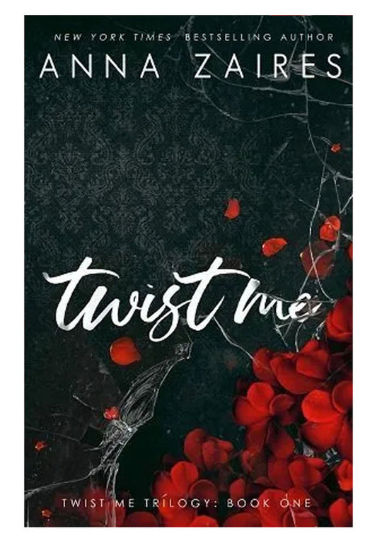 Twist Me Anna Zaires