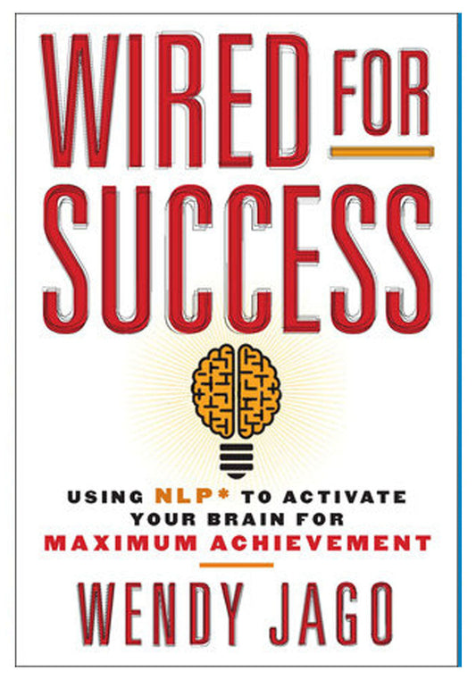 Wired for Success